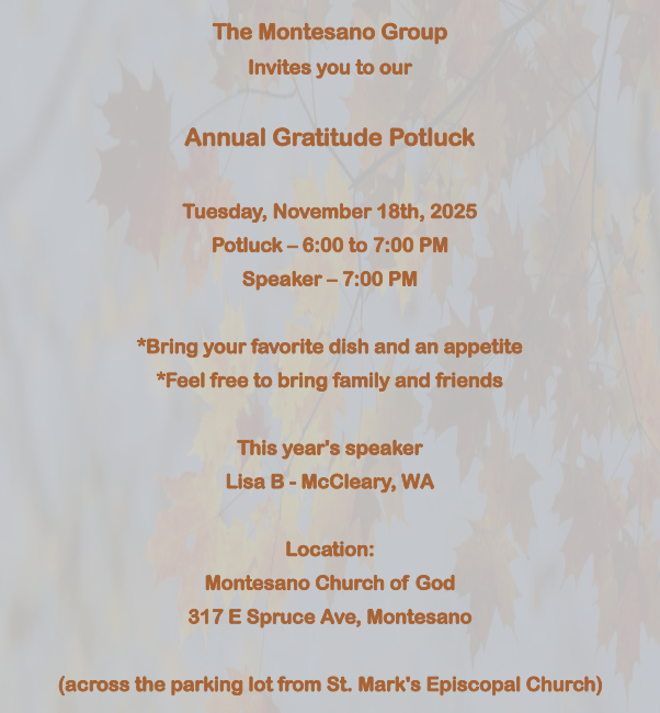 Montesano Gratitude Potluck, November 18th 2025